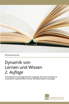 Paperback Dynamik von Lernen und Wissen 2. Auflage [German] Book