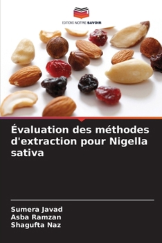 Paperback Évaluation des méthodes d'extraction pour Nigella sativa [French] Book