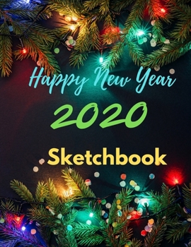 Happy New Year 2020: Christmas and New Year gift in blank page journal  , notebook for best friends , lover , family , buddy , beloved person ,  100 ... in Colorful Christmas light in the dark