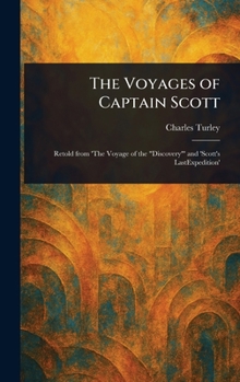 Hardcover The Voyages of Captain Scott Book