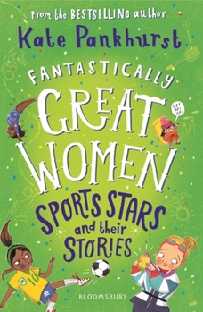 Paperback Fantastically Great Women Sports Stars and Their Stories Book