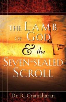 Paperback The Lamb of God & The Seven-sealed Scroll Book
