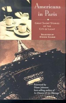 Paperback Americans in Paris: Great Short Stories of the City of Light Book