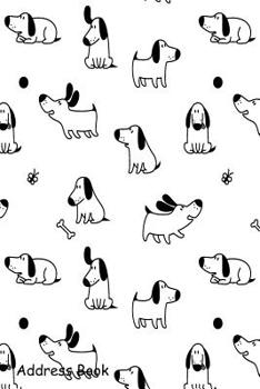 Address Book: For Contacts, Addresses, Phone, Email, Note, Emergency Contacts, Alphabetical Index With Dogs Animal Floral Seamless Pattern Background