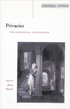 Paperback Privacies: Philosophical Evaluations Book