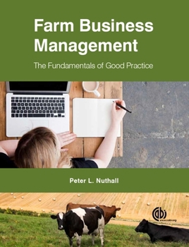 Paperback Farm Business Management: The Fundamentals of Good Practice Book