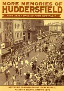 Paperback More Memories of Huddersfield Book