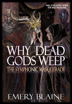Hardcover Why Dead Gods Weep Book