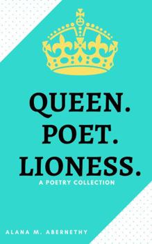 Paperback Queen Poet Lioness: A Poetry Collection Book