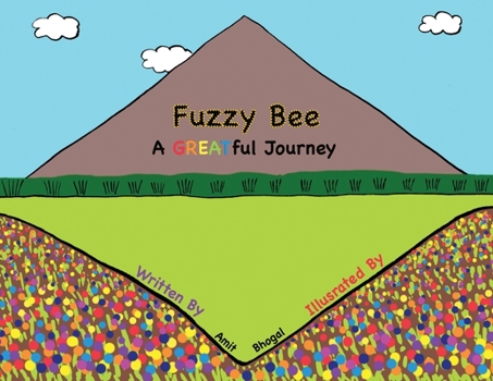 Paperback Fuzzy Bee: A GREATful Journey Book