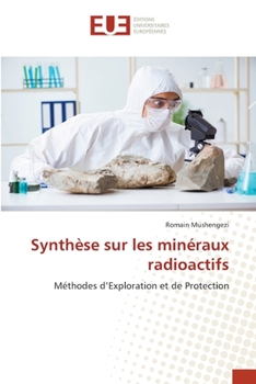 Paperback Synthèse sur les minéraux radioactifs [French] Book