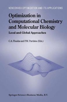 Paperback Optimization in Computational Chemistry and Molecular Biology: Local and Global Approaches Book