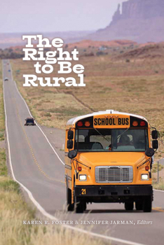 Paperback The Right to Be Rural Book