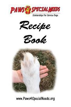 Paperback Paws 4 Special Needs Recipe Book