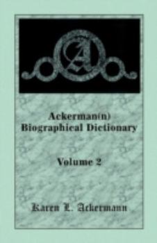 Paperback Ackerman(n) Biographical Dictionary, Volume 2 Book