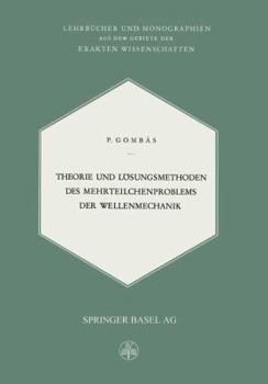 Paperback Theorie Und Lösungsmethoden Des Mehrteilchenproblems Der Wellenmechanik [German] Book