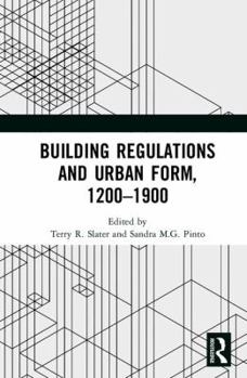 Hardcover Building Regulations and Urban Form, 1200-1900 Book