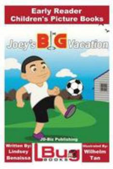 Paperback Joey's Big Vacation - Early Reader - Children's Picture Books Book