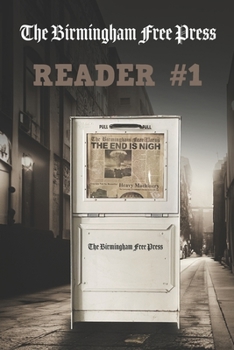 Paperback The Birmingham Free Press Reader Book