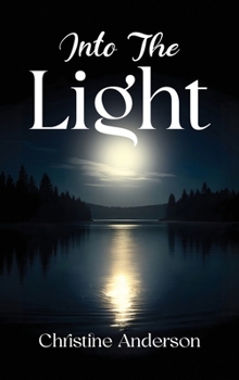 Hardcover Into the Light Book