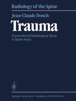 Paperback Trauma: Conventional Radiological Study in Spine Injury Book