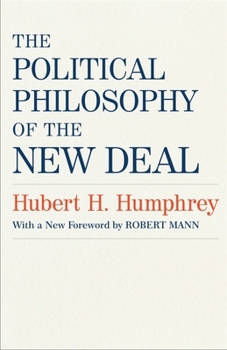 Paperback The Political Philosophy of the New Deal Book