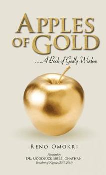 Apples of Gold: A Book of Godly Wisdom