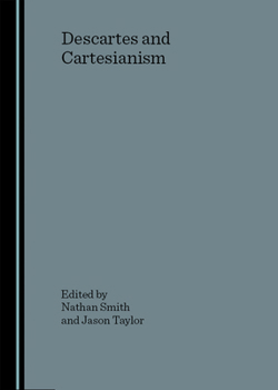 Hardcover Descartes and Cartesianism Book