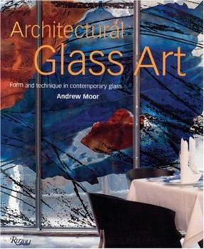 Hardcover Architectural Glass Art: Form and Technique in Contemporary Glass Book