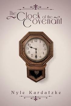 Paperback The Clock of the Covenant Book