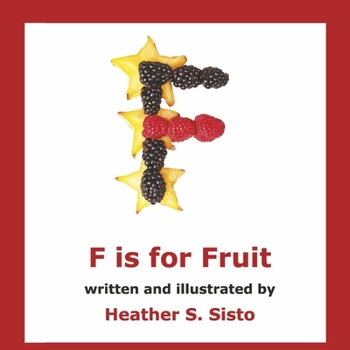 Hardcover F Is for Fruit: Book 2 Volume 2 Book