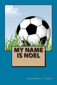 Paperback My Name is Noel Book