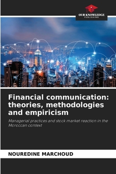 Financial communication: theories, methodologies and empiricism
