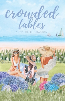 Paperback Crowded Tables: A Small-Town Island Romance Book