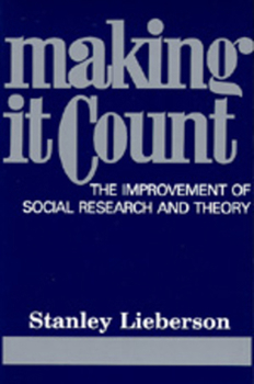 Paperback Making It Count: The Improvement of Social Research and Theory Book