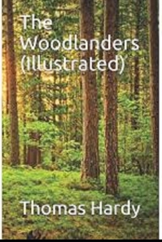 Paperback The Woodlanders Illustrated Book