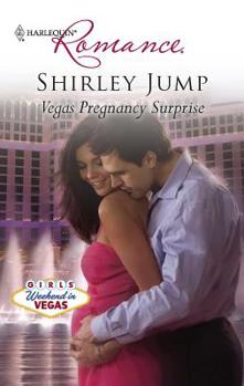 Vegas Pregnancy Surprise - Book #2 of the Girls' Weekend in Vegas