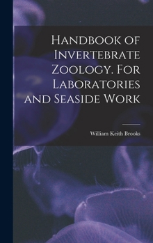 Hardcover Handbook of Invertebrate Zoology. For Laboratories and Seaside Work Book