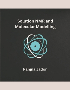 Paperback Solution NMR and Molecular Modelling Book