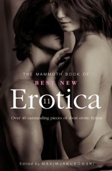 Paperback The Mammoth Book of Best New Erotica 11 Book