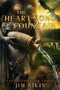 Paperback The Heartsong Fountain (Leafstone Saga) Book