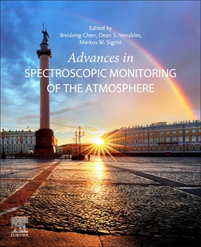 Paperback Advances in Spectroscopic Monitoring of the Atmosphere Book