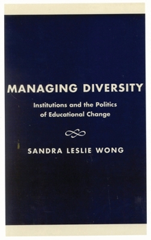 Managing Diversity: Institutions and the Politics of Educational Change