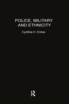 Hardcover Police, Military and Ethnicity: Foundations of State Power Book