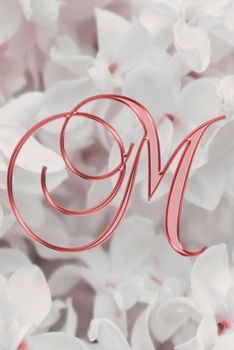 M Journal: A Monogram M Initial Capital Letter Notebook For Writing And Notes: Great Personalized Gift For All First, Middle, Or Last Names (Red Gold Lilac Flower Floral Print)