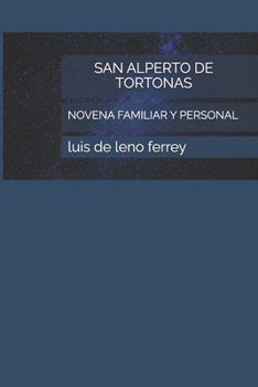 Paperback San Alperto de Tortonas: Novena Familiar Y Personal [Spanish] Book