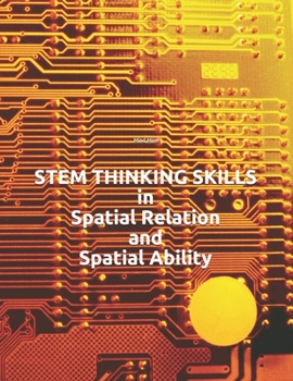 Paperback STEM THINKING SKILLS in Spatial Relation and Spatial Ability Book