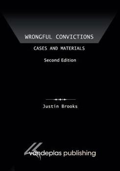 Paperback Wrongful Convictions: Cases and Materials, Second Edition Book