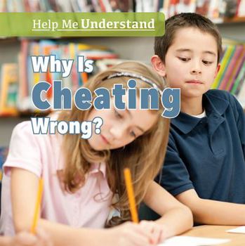 Library Binding Why Is Cheating Wrong? Book