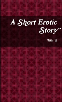 Paperback A Short Erotic Story Book